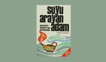 Kitap Analizi: Suyu Arayan Adam